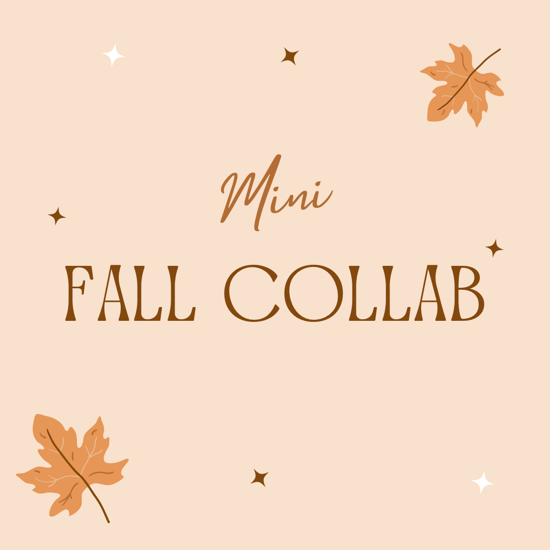 Mini Fall Collab