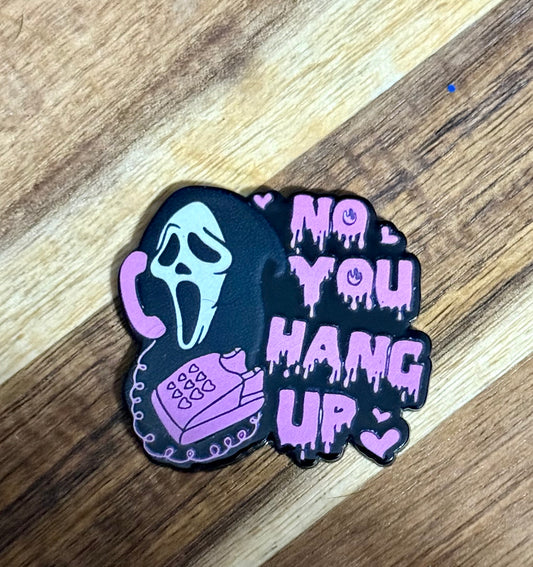 You Hang Up