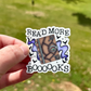 Boooooks Sticker