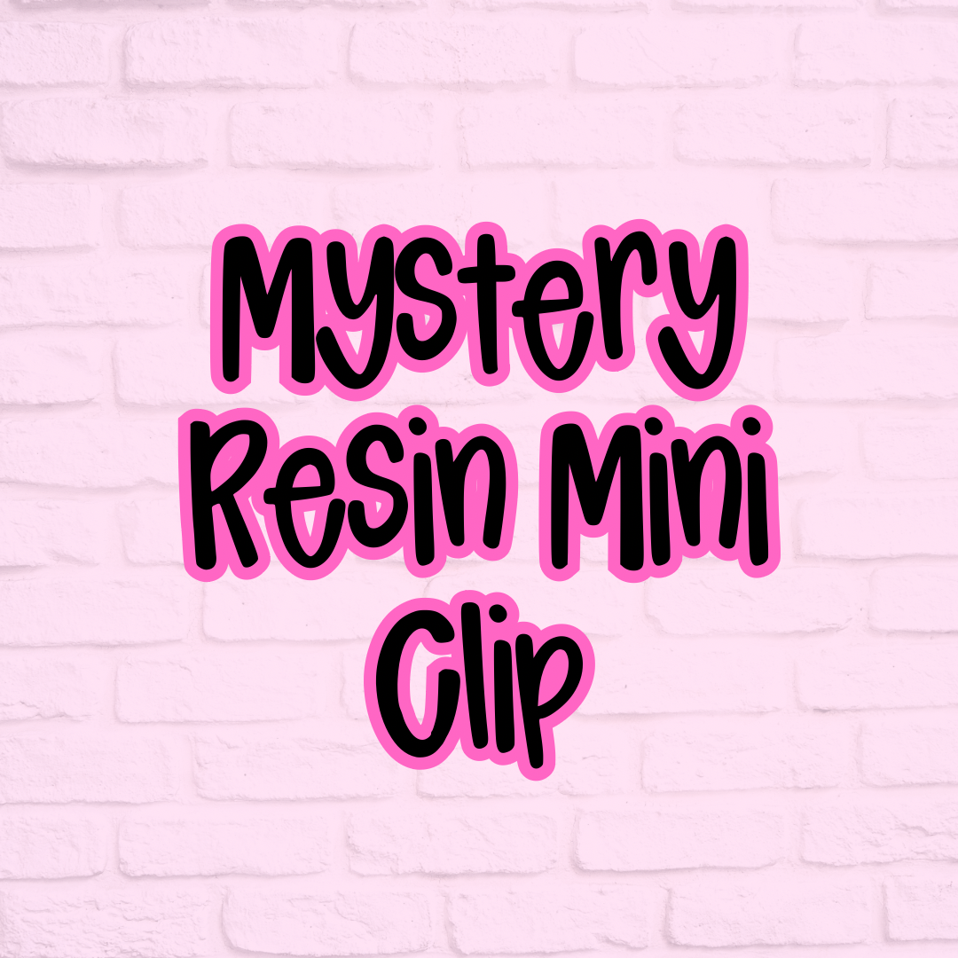 Mystery Mini Resin Clip