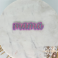 Flat Mama Keychain