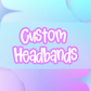 Custom Headband
