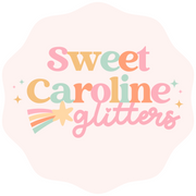 Sweet Caroline Glitters